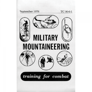 MILITARY MANUALS  MILITARY MOUNTAINEERING (TC 90-6-1)