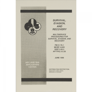 SURVIVAL, EVASION, AND RECOVERY